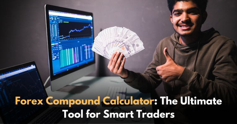 Forex Compound Calculator: The Ultimate Tool for Smart Traders